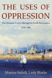 Book cover of The Uses of Oppression by Marina Sakali